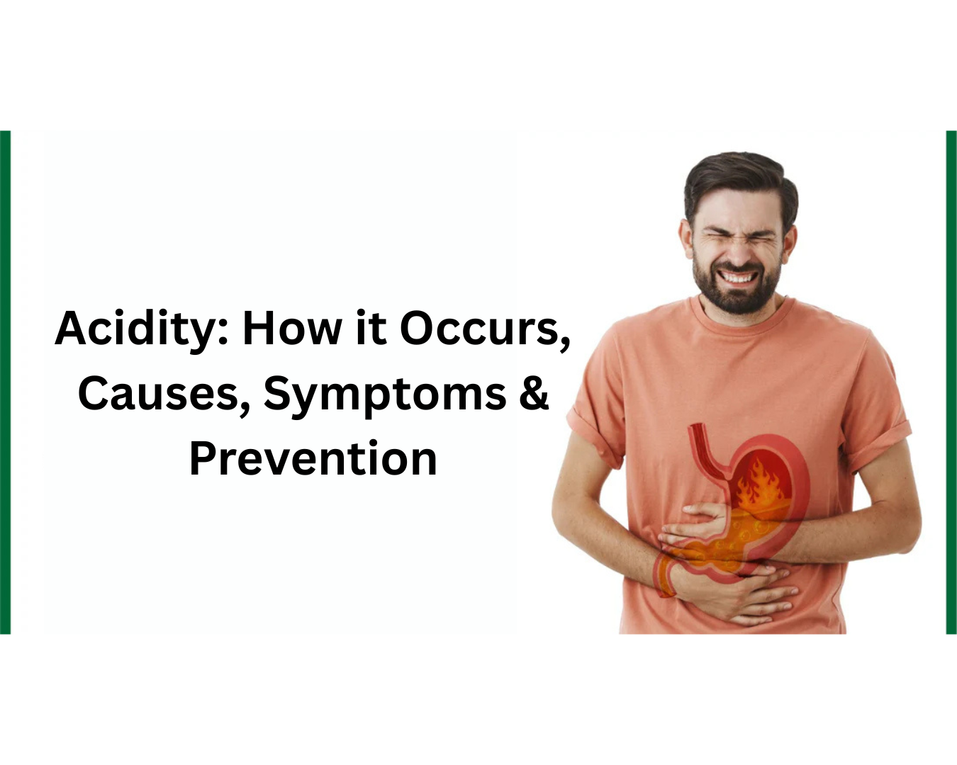Acidity: How it Occurs, Causes, Symptoms & Prevention